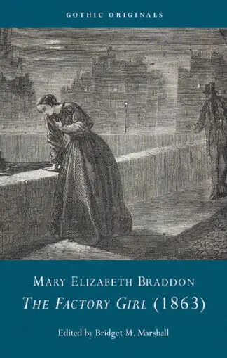 Mary Elizabeth Braddon – The Factory Girl (1863)