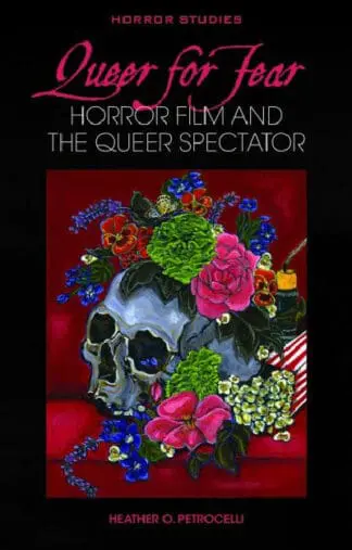 Queer for Fear – Horror Film and the Queer Spectator