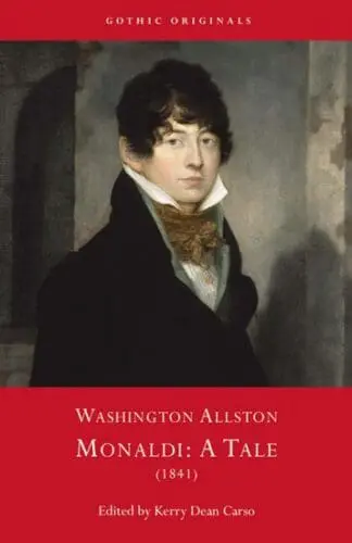 Washington Allston – Monaldi: A Tale (1841)