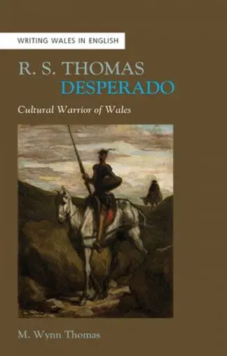 R. S. Thomas, Desperado