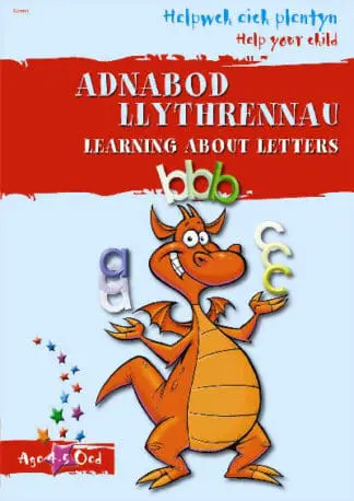 Helpwch eich Plentyn / Help Your Child: Adnabod Llythrennau / Learning About Letters