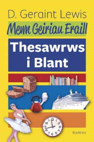 Mewn Geiriau Eraill – Thesawrws i Blant