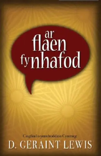 Ar Flaen fy Nhafod – Casgliad o Ymadroddion Cymraeg