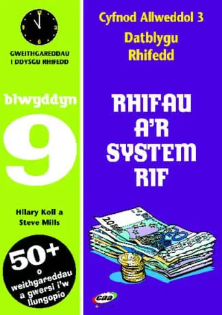 CA3 Datblygu Rhifedd: Rhifau a’r System Rif Blwyddyn 9