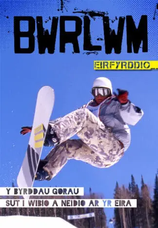 Cyfres Bwrlwm: Eirfyrddio