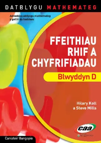 Datblygu Mathemateg: Ffeithiau Rhif a Chyfrifiadau – Blwyddyn D