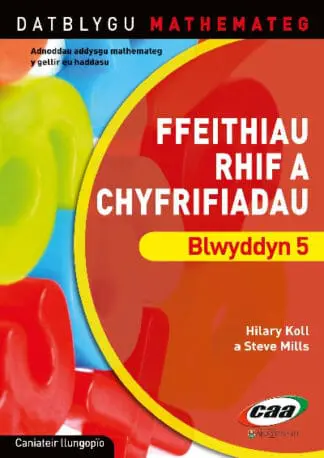 Datblygu Mathemateg: Ffeithiau Rhif a Chyfrifiadau Blwyddyn 5