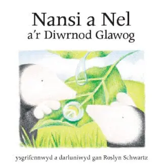 Cyfres Nansi a Nel: Nansi a Nel a’r Diwrnod Glawog