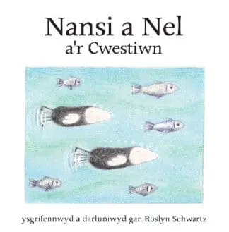Cyfres Nansi a Nel: Nansi a Nel a’r Cwestiwn