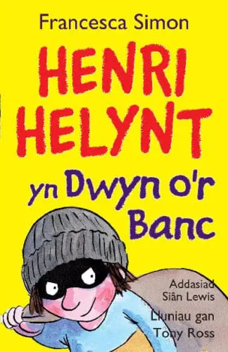 Llyfrau Henri Helynt: Henri Helynt yn Dwyn o’r Banc