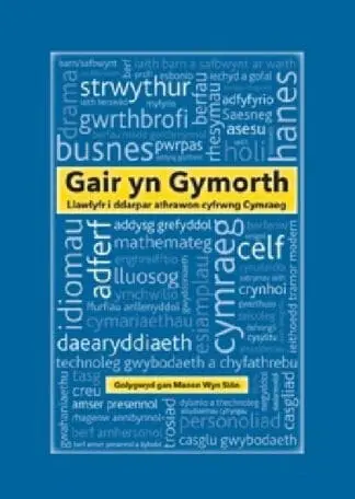 Gair yn Gymorth – Llawlyfr i Ddarpar Athrawon Cyfrwng Cymraeg