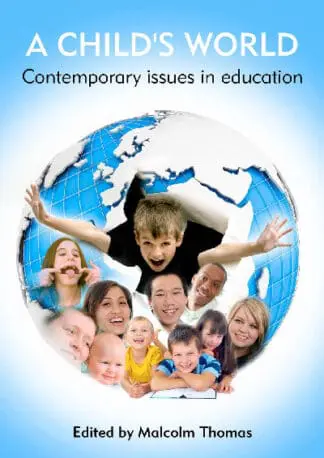 Child’s World, A – Contemporary Issues in Education