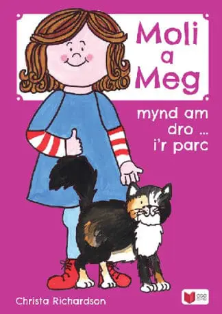 Cyfres Moli a Meg: Mynd am Dro gyda Moli a Meg i’r Parc