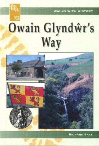 Walks with History: Owain Glyndŵr’s Way