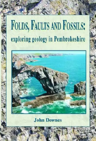 Folds, Faults and Fossils – Exploring Geology in Pembrokeshire