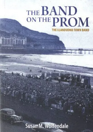 Band on the Prom, The – The Llandudno Town Band