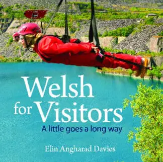 Compact Wales: Welsh for Visitors – A Little Goes a Long Way