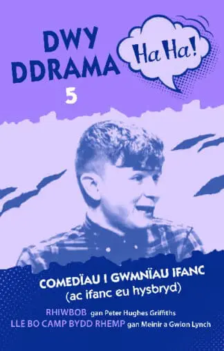 Dwy Ddrama Ha Ha! – 5