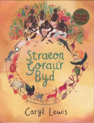 Straeon Gorau’r Byd