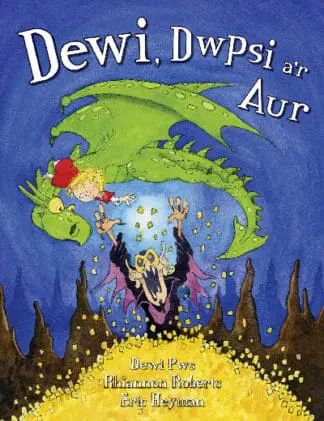 Dewi, Dwpsi a’r Aur