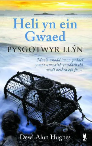 Heli yn ein Gwaed – Pysgotwyr Llŷn