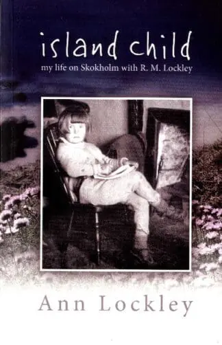 Island Child – My Life on Skokholm with R. M. Lockley