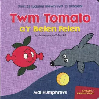 Twm Tomato a’r Belen Felen