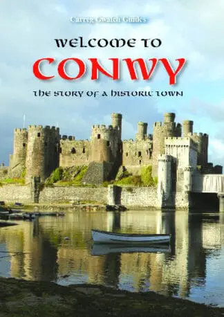 Carreg Gwalch Guides: Welcome to Conwy