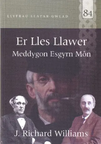 Llyfrau Llafar Gwlad: 84. Er Lles Llawer – Meddygon Esgyrn Môn