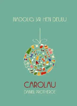 Nadolig yr Hen Deulu – Carolau Daniel Protheroe