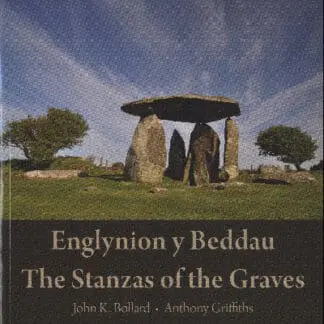 Englynion y Beddau/Stanzas of the Graves, the