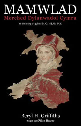 Mamwlad – Merched Dylanwadol Cymru