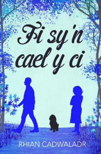 Fi Sy’n Cael y Ci