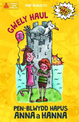Cyfres Clec: 3. Gwely Haul a Pen-Blwydd Anna a Hanna
