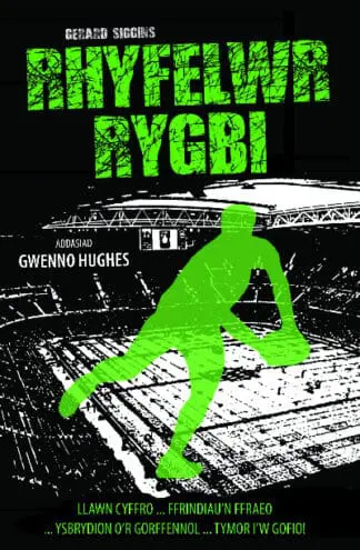 Cyfres Rygbi: 2. Rhyfelwr Rygbi