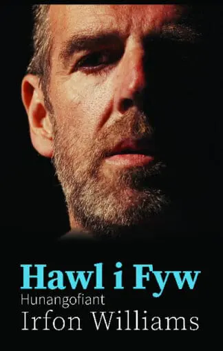 Hawl i Fyw – Hunangofiant Irfon Williams