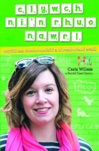 Clywch Ni’n Rhuo Nawr! – Cerddi am Ddeinosoriaid a Chreaduriaid Eraill
