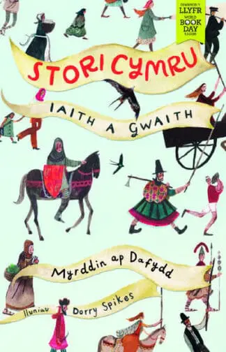 Stori Cymru – Iaith a Gwaith