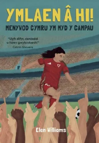 Ymlaen â hi! – Menywod Cymru ym Myd y Campau