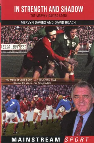 In Strength and Shadow – The Mervyn Davies Story