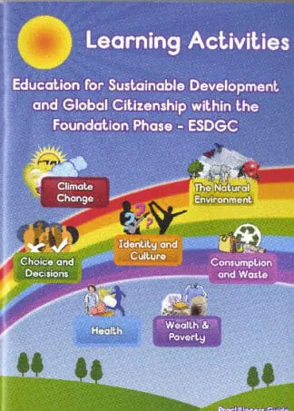 Education for Sustainable Development and Global Citizenship Within the Foundation Phase (ESDGC) (CD-ROM)