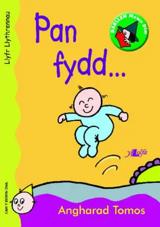 Cyfres Darllen Mewn Dim: Pan Fydd … – Llyfr Llythrennau