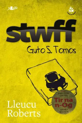 Cyfres yr Onnen: Stwff – Guto S. Tomos