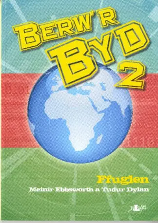 Berw’r Byd 2: Ffuglen