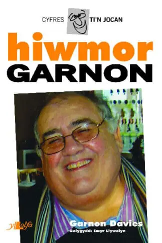 Cyfres Ti’n Jocan: Hiwmor Garnon