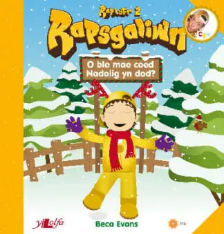 Rapsgaliwn – O Ble Mae Coed Nadolig yn Dod? Raplyfr 2