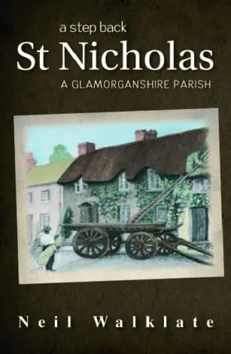 Step Back, A – St Nicholas, A Glamorganshire Parish