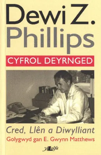 Cred, Llên a Diwylliant – Cyfrol Deyrnged Dewi Z. Phillips