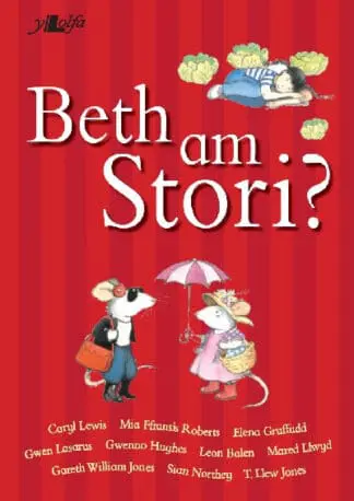 Beth am Stori?