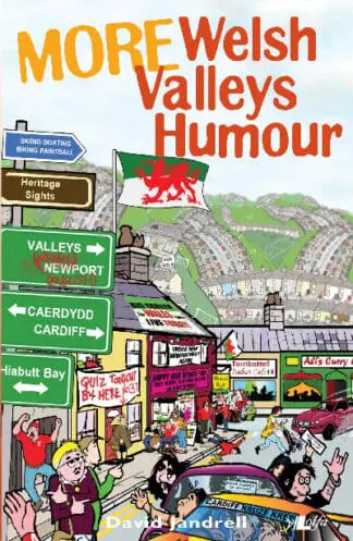 It’s Wales: More Welsh Valleys Humour